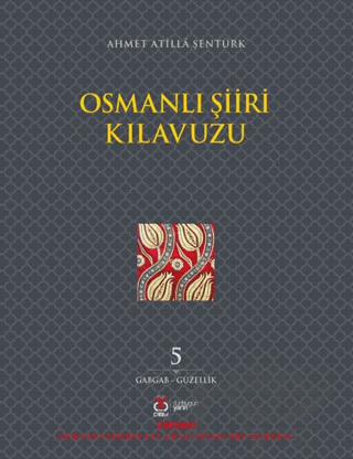 Osmanlı Şiiri Kılavuzu 5. Cilt