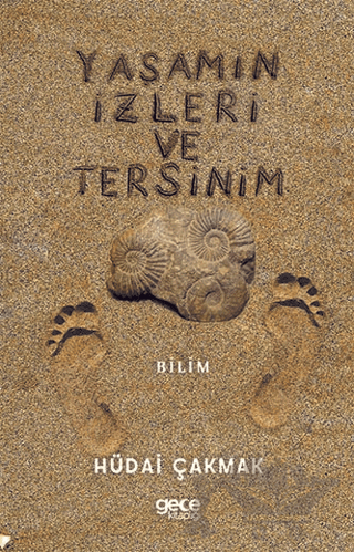 Yaşamın İzleri ve Tersinim