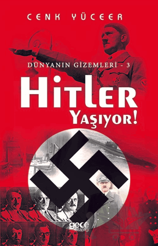 Hitler Yaşıyor!