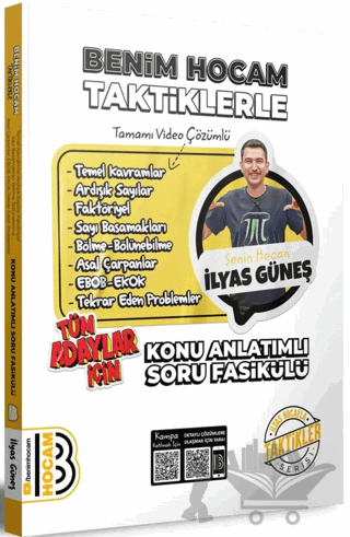 Tüm Adaylar İçin Taktiklerle Temel Kavramlar- Ardışık Sayılar- Faktöriyel- Sayı Basamakları- Bölme- Bölünebilme- Asal Çarpanlar- EBOB- EKOK- Tekrar Eden Problemler Konu Anlatımlı Soru Fasikülü