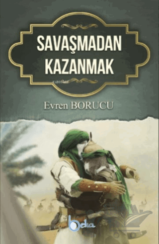 Savaşmadan Kazanmak