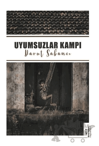 Uyumsuzlar Kampı