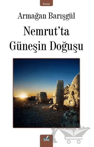 Nemrut’ta Güneşin Doğuşu