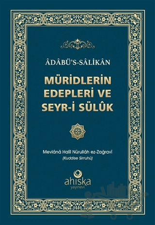 Müridlerin Edepleri ve Seyr-i Süluk