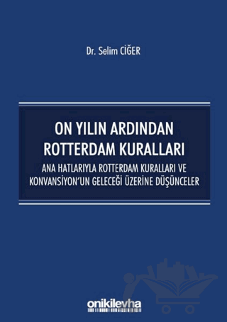 On Yılın Ardından Rotterdam Kuralları