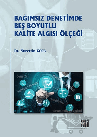 Bağımsız Denetimde Beş Boyutlu Kalite Algısı Ölçeği