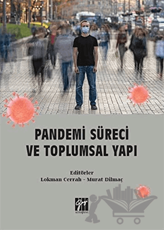 Pandemi Süreci ve Toplumsal Yapı