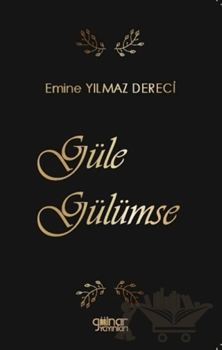 Güle Gülümse