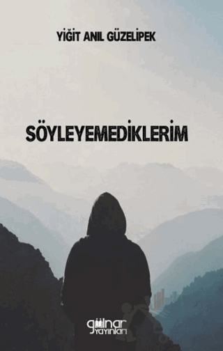 Söyleyemediklerim
