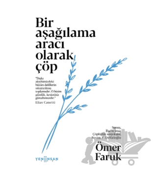 Bir Aşağılama Aracı Olarak Çöp