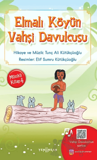 Elmalı Köyün Vahşi Davulcusu