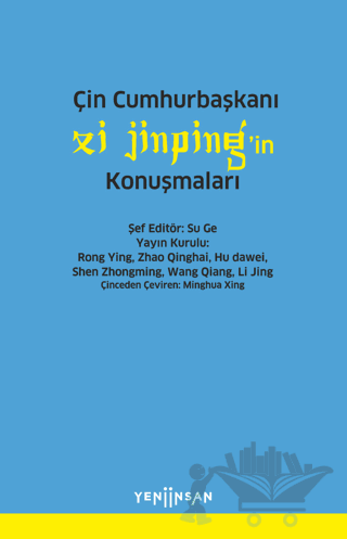 Çin Cumhurbaşkanı Xi Jinping'in Konuşmaları