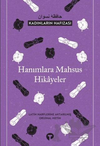 Kadınların Hafızası - Hanımlara Mahsus Hikayeler
