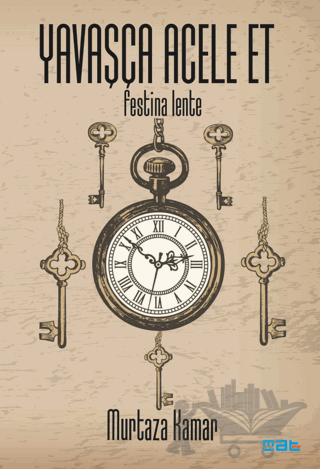 Yavaşça Acele Et