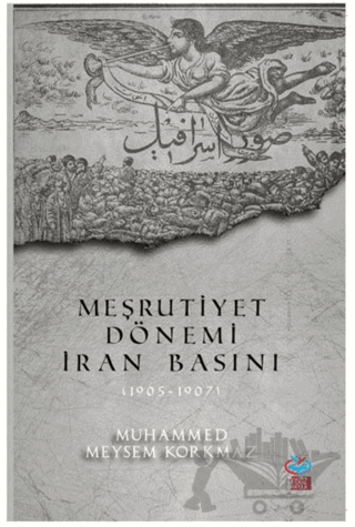 Meşrutiyet Dönemi İran Basını (1905-1907)