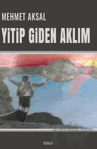 Yitip Giden Aklım