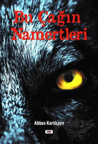 Bu Çağın Namertleri