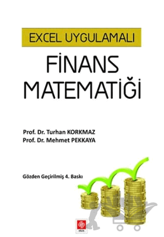 Excel Uygulamalı Finans Matematiği