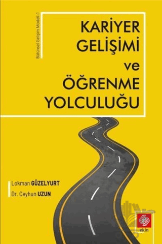 Kariyer Gelişimi ve Öğrenme Yolculuğu