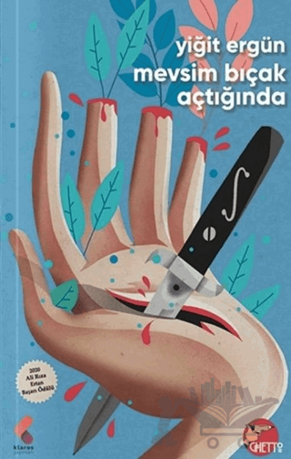 Mevsim Bıçak Açtığında