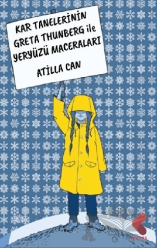 Kar Tanelerinin Greta Thunberg ile Yeryüzü Maceraları
