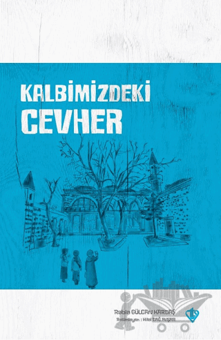 Kalbimizdeki Cevher