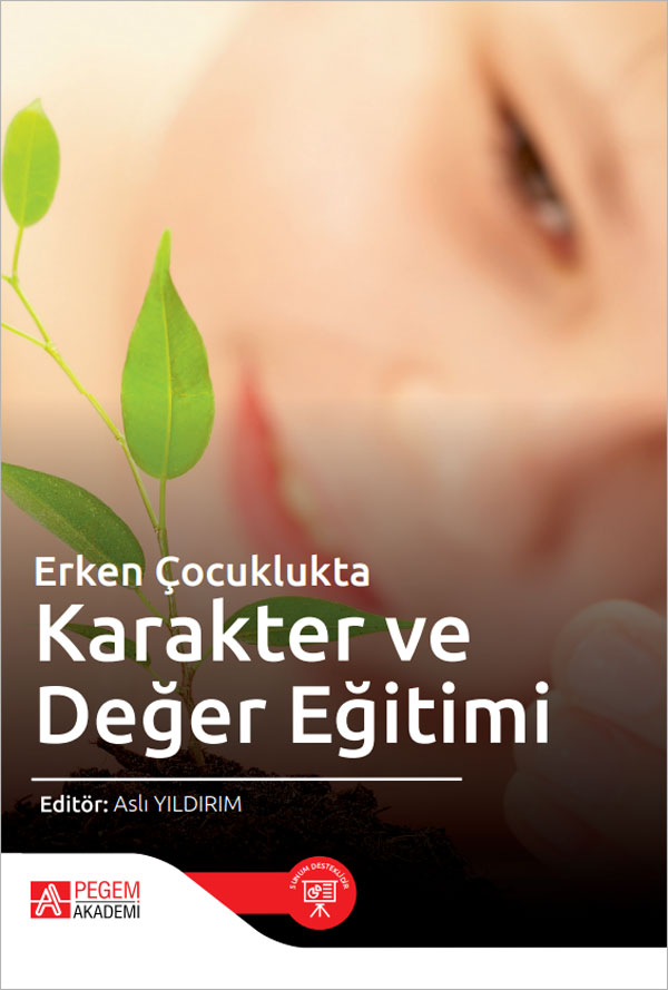 Erken Çocuklukta Karakter ve Değer Eğitimi