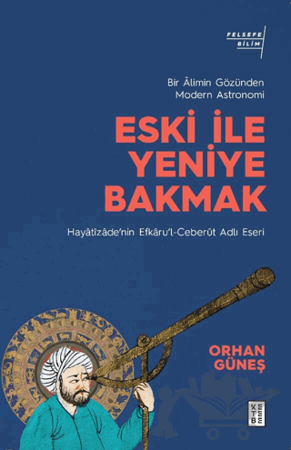 Eski ile Yeniye Bakmak