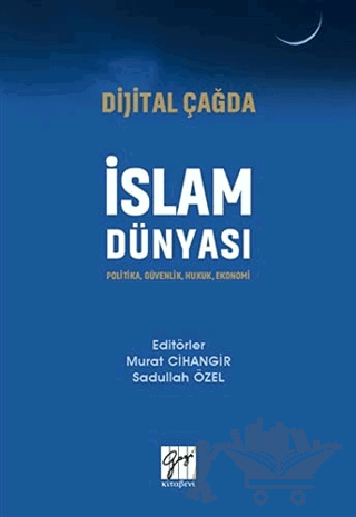 Dijital Çağda İslam Dünyası