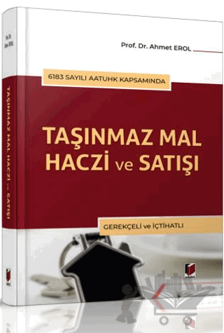 Taşınmaz Mal Haczi ve Satışı