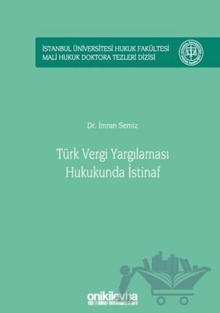 Türk Vergi Yargılaması Hukukunda İstinaf