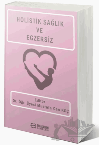Holistik Sağlık ve Egzersiz