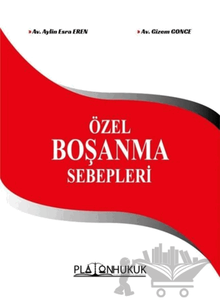 Özel Boşanma Sebepleri