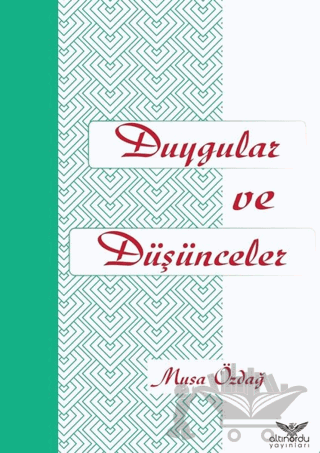 Duygular ve Düşünceler