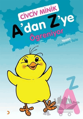 Civciv Minik A’dan Z’ye Öğreniyor