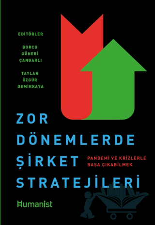 Zor Dönemlerde Şirket Stratejileri