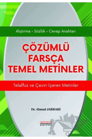 Çözümlü Farsça Temel Metinler