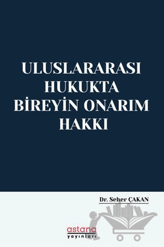 Uluslararası Hukukta Bireyin Onarım Hakkı