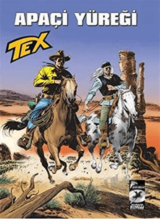 Tex Aylık Seri 44 - Apaçi Yüreği
