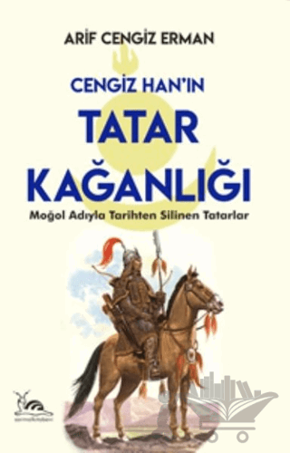 Cengiz Han’ın Tatar Kağanlığı