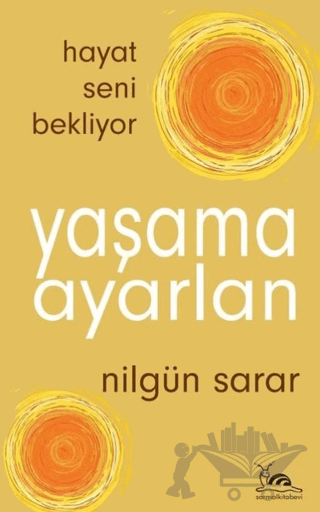 Yaşama Ayarlan - Hayat Seni Bekliyor