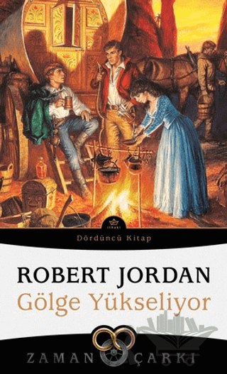 Gölge Yükseliyor - Zaman Çarkı Dördüncü Kitap