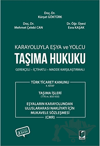 Karayoluyla Eşya ve Yolcu Taşıma Hukuku