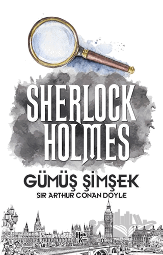 Gümüş Şimşek - Sherlock Holmes