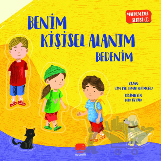 Mahremiyet Serisi 1 - Benim Kişisel Alanım Bedenim