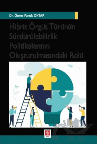 Hibrit Örgüt Türünün Sürdürülebilirlik Politikalarının Oluşturulmasındaki Rolü