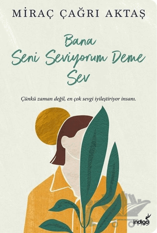 Bana Seni Seviyorum Deme Sev