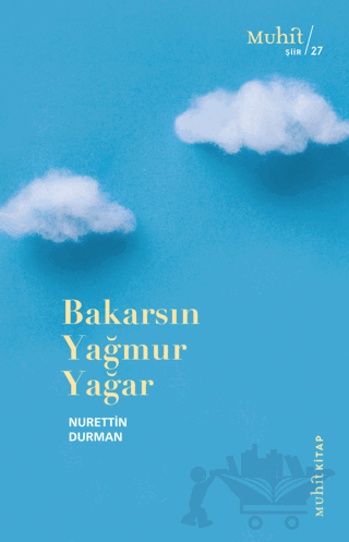 Bakarsın Yağmur Yağar