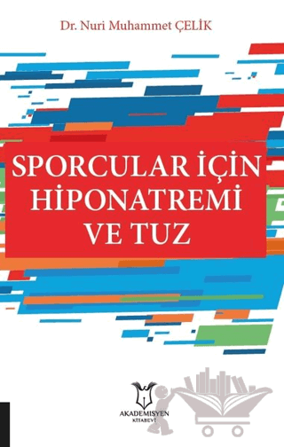 Sporcular İçin Hiponatremi ve Tuz