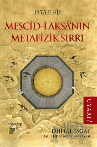 Mescid-i Aksa’nın Metafizik Sırrı